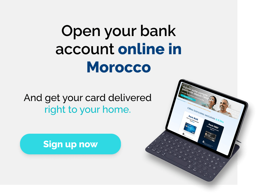 Ouverture de compte au maroc depuis l'étranger 